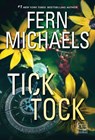Tick Tock - Fern Michaels - 9781420154245