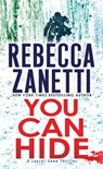 You Can Hide - Rebecca Zanetti - 9781420154344