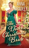 The Duke's Christmas Bride - Anna Bradley - 9781420155419