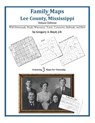 Family Maps of Lee County, Mississippi - Gregory a. Boyd J. D. - 9781420311723