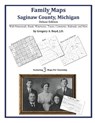 Family Maps of Saginaw County, Michigan - Gregory a. Boyd J. D. - 9781420313536