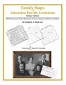 Family Maps of Calcasieu Parish, Louisiana - Gregory a. Boyd J. D. - 9781420314304