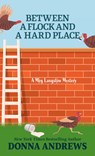 Between a Flock and a Hard Place - Donna Andrews - 9781420516104