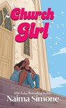 Church Girl - Naima Simone - 9781420520583