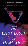 The Last Drop of Hemlock: A Mystery - Katharine Schellman - 9781420520774