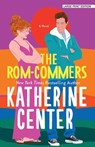 The Rom-Commers - Katherine Center - 9781420524222
