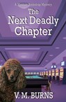 The Next Deadly Chapter - V. M. Burns - 9781420524727