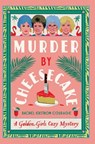 Murder by Cheesecake - Rachel Ekstrom Courage - 9781420526370