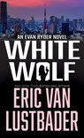 White Wolf - Eric Van Lustbader - 9781420526660