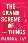The Grand Scheme of Things - Warona Jay - 9781420527483