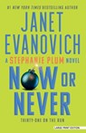 Now or Never - Janet Evanovich - 9781420527995