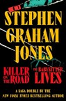 Killer on the Road / The Babysitter Lives - Stephen Graham Jones - 9781420528152