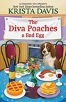 The Diva Poaches a Bad Egg - Krista Davis - 9781420531206