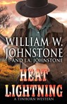 Heat Lightning - William W. Johnstone - 9781420531824