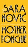 Mother Tongue: A Memoir - Sara Novic - 9781420537130