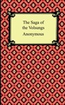 The Saga of the Volsungs - Anonymous - 9781420926668
