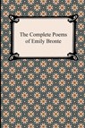 The Complete Poems of Emily Bronte - Emily Bronte - 9781420943986
