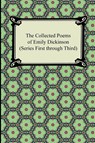 The Collected Poems of Emily Dickinson (Series First Through Third) - Emily Dickinson - 9781420945218