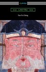 Tao Te Ching (Translated with commentary by James Legge) - Professor Lao Tzu - 9781420953527