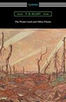 The Waste Land and Other Poems - T. S. Eliot - 9781420953800