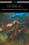 Theogony, Works and Days, and the Shield of Heracles - Hesiod - 9781420958010
