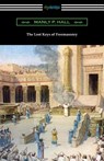 The Lost Keys of Freemasonry - Manly P. Hall - 9781420961935