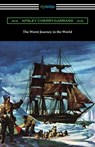 The Worst Journey in the World - Apsley Cherry-Garrard - 9781420963113