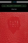 I Dare You! - William H. Danforth - 9781420963175