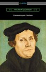 Commentary on Galatians - Martin Luther - 9781420964417