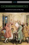 The School for Scandal and Other Plays - Richard Brinsley Sheridan - 9781420967012