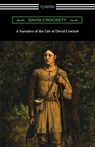 A Narrative of the Life of David Crockett - David Crockett - 9781420969863