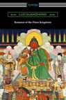Romance of the Three Kingdoms - Luo Guanzhong - 9781420973341