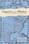 Empire and Nation - Eliga H. Gould ; Peter S. Onuf - 9781421419138