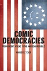 Comic Democracies - Angus Fletcher - 9781421419350