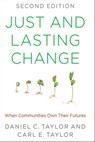 Just and Lasting Change - Daniel C. Taylor ; Carl E. Taylor - 9781421419480