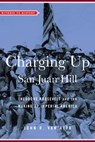 Charging Up San Juan Hill - John R. Van Atta - 9781421425887