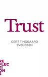 Trust - Gert Tinggaard Svendsen - 9781421447810