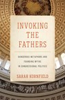 Invoking the Fathers - Sarah Kornfield - 9781421449739