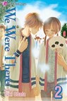 We Were There, Vol. 2 - Yuuki Obata - 9781421520193