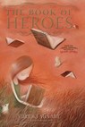 The Book of Heroes - Miyuki Miyabe - 9781421540832