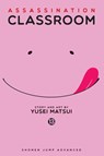 Assassination Classroom, Vol. 13 - Yusei Matsui - 9781421584447