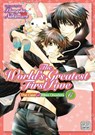 The World's Greatest First Love, Vol. 6 - Shungiku Nakamura - 9781421593500