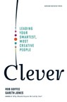 Clever - Rob Goffee ; Gareth Jones - 9781422122969