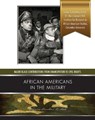 African Americans in the Military - Marcia Amidon Lusted - 9781422292853