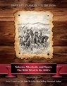 Saloons, Shootouts, and Spurs - Kenneth McIntosh - 9781422296813