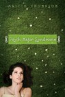 Psych Major Syndrome - Alicia Thompson - 9781423143451