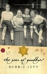 The Year of Goodbyes - Debbie Levy - 9781423151005