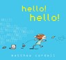 hello! hello! - Matthew Cordell - 9781423159063