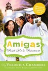 Amigas Point Me to Tomorrow - Veronica Chambers - 9781423164364
