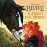 A Friend for Merida (Disney/Pixar Brave) - RH Disney - 9781423176725